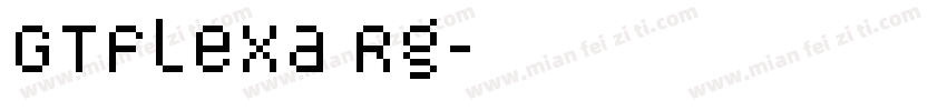 GTFlexa Rg字体转换
